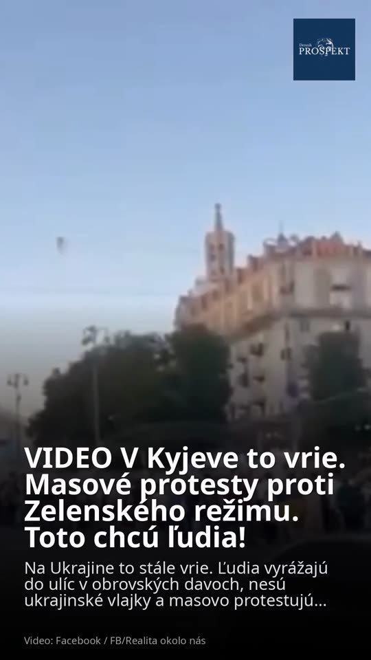 VIDEO V Kyjeve to vrie. Masové protesty proti Zelenského režimu. Toto chcú ľudia!